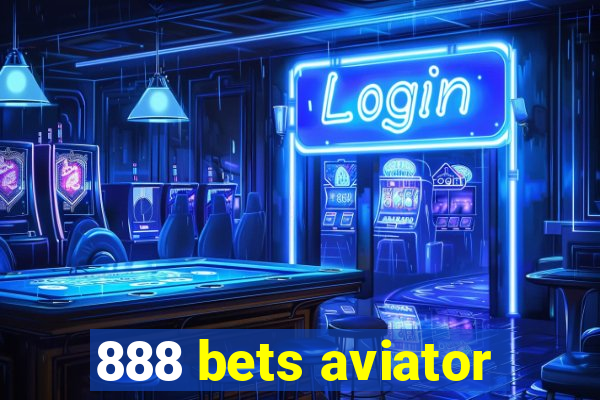 888 bets aviator